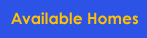 Available Homes
